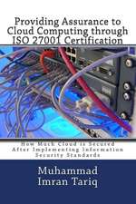 Providing Assurance to Cloud Computing Through ISO 27001 Certification