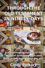 Through the Old Testament in Ninety Days