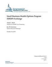 Small Business Health Options Program (Shop) Exchange