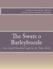 The Swats O Barleyboozle