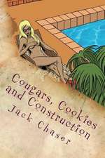 Cougars, Cookies and Construction