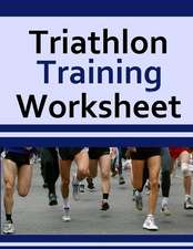 Triathlon Training Worksheet