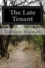 The Late Tenant