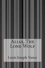 Alias, the Lone Wolf