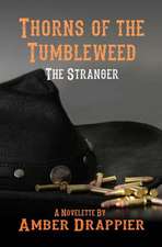 Thorns of the Tumbleweed