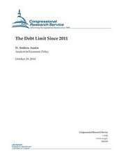 The Debt Limit Since 2011