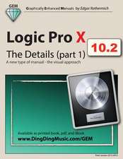 Logic Pro X - The Details (Part 1)