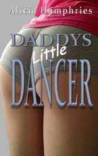 Daddys Little Dancer