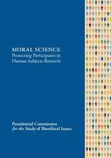 Moral Science Protecting Participants in Human Subjects Research