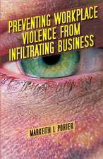 Preventing Workplace Violence from Infiltrating Business