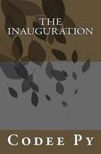 The Inauguration