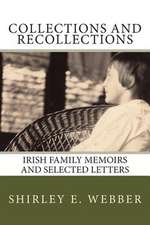 Collections and Recollections