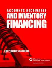 Accounts Receivable and Inventory Financing