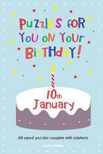 Puzzles for You on Your Birthday - 10th January