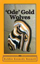 'Ode' Gold Wolves