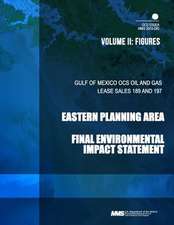 Gulf of Mexico Ocs Oil and Gas Lease Sales 189 and 197 Eastern Planning Area