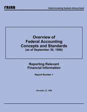 Overview of Federal Accounting Concepts and Standards