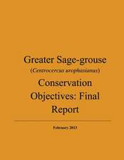 Greater Sage-Grouse (Centrocercus Urophasianus) Conservation Objectives