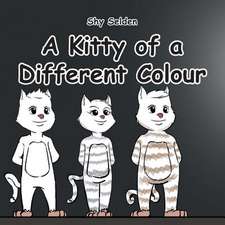 A Kitty of a Different Colour