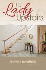 The Lady Upstairs