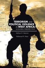 TERRORISM AND POLITICAL VIOLENCE IN WEST AFRICA