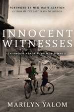 Innocent Witnesses – Childhood Memories of World War II