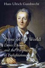 Prose of the World – Denis Diderot and the Periphery of Enlightenment