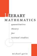 Literary Mathematics – Quantitative Theory for Textual Studies