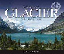 Welcome to Glacier National Park