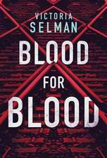 Selman, V: Blood for Blood