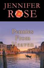 Pennies from Heaven: A Romance