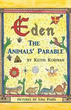 Eden: The Animals Parable