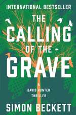 The Calling of the Grave