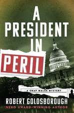 A President in Peril