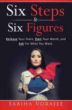 Six Steps to Six Figures for Women