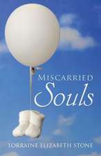 Miscarried Souls