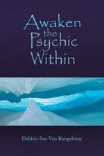 Awaken the Psychic Within