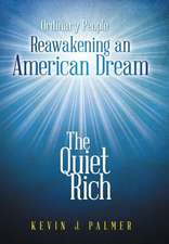 The Quiet Rich