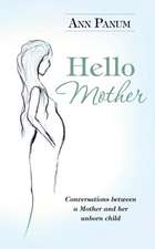 Hello Mother