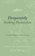 Desperately Seeking Permission