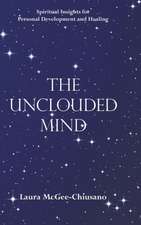 The Unclouded Mind