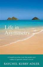 Life in Asymmetry