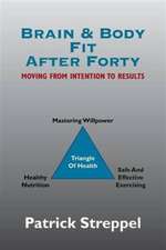 Brain & Body Fit After Forty