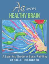 Art and the Healthy Brain