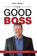 The Good Boss