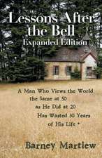 Lessons After the Bell-Expanded Edition