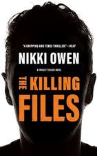 The Killing Files