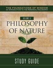 The Foundations of Wisdom an Introduction to the Perennial Philosophy) Volume II: