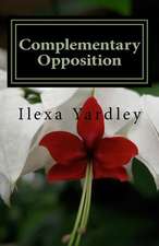 Complementary Opposition