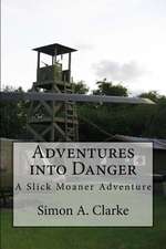 Adventures Into Danger